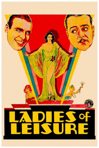  Ladies of Leisure Poster