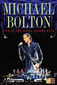  Michael Bolton Live at the Royal Albert Hall Poster
