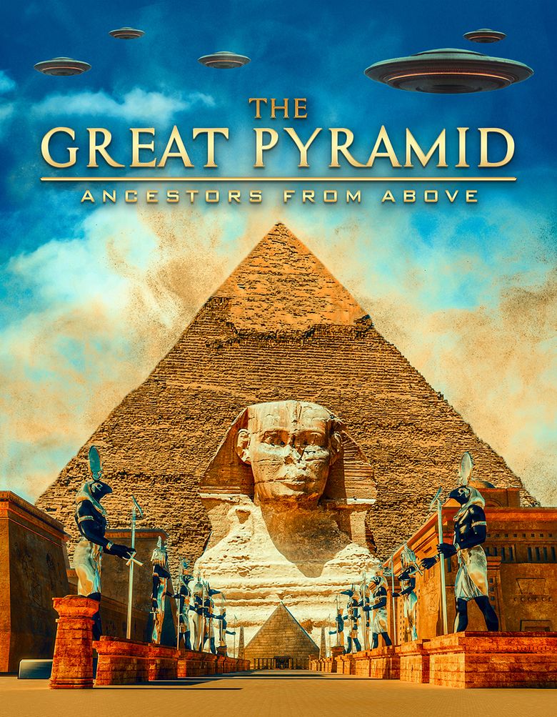 The Great Pyramid: Ancestors from Above