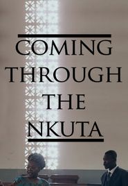  Coming Out of the Nkuta Poster