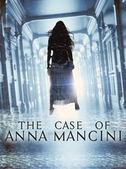  The Case of Anna Mancini Poster