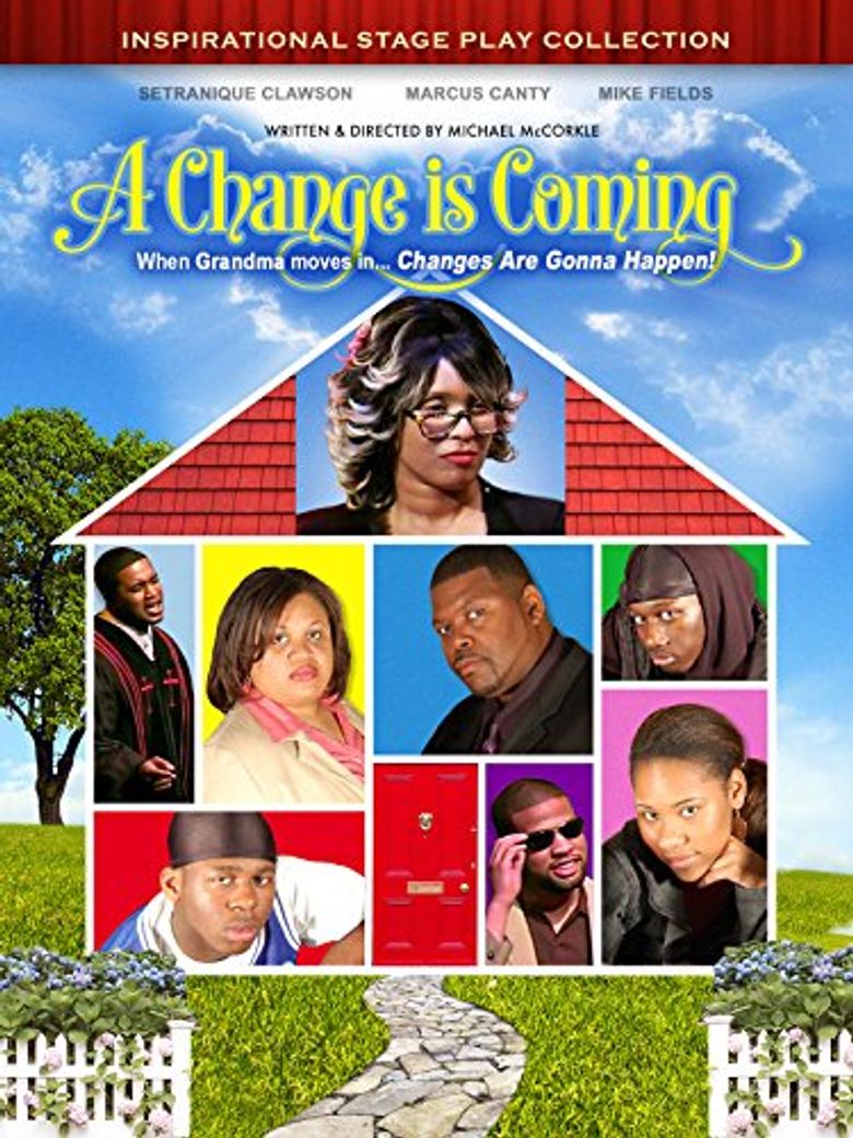 A Change Is Coming Poster
