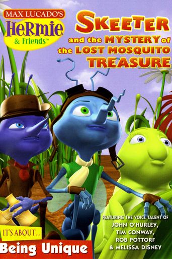  Hermie & Friends: Skeeter and the Mystery of the Lost Mosquito Treasure Poster