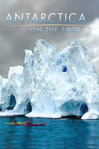  Antarctica: On the Edge Poster