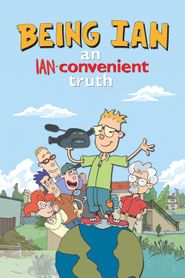  Being Ian: An Ian-convenient Truth Poster