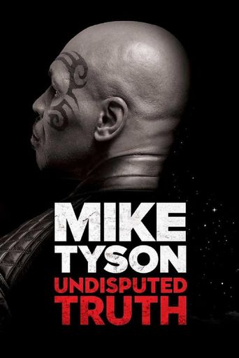  Mike Tyson: Undisputed Truth Poster