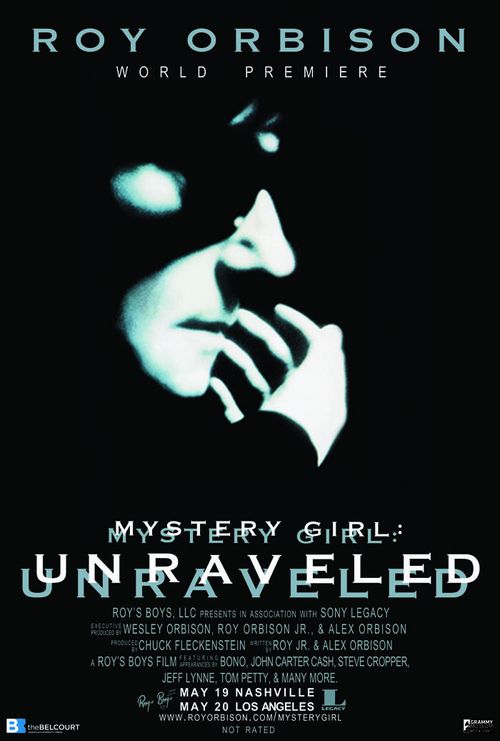 Roy Orbison: Mystery Girl - Unraveled Poster