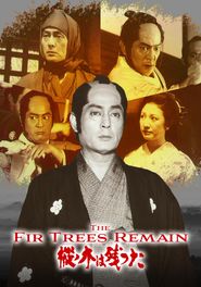  The Fir Trees Remain Poster