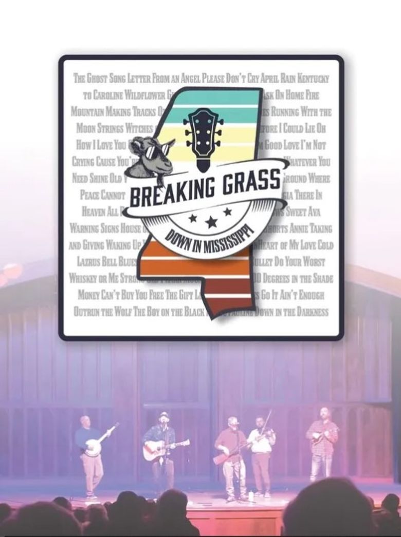 Breaking Grass: Down in Mississippi