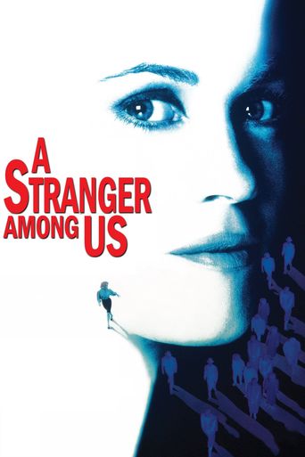 A Stranger Among Us (1992): Where to Watch and Stream Online | Reelgood