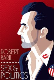  Robert Baril: Sex & Politics Poster