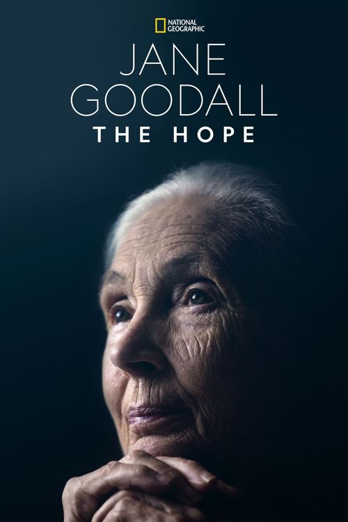 Jane Goodall: The Hope Poster