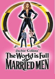  The World Is Full Of Married Men Poster