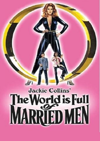  The World Is Full Of Married Men Poster