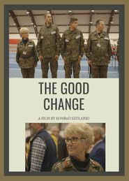 The Good Change: Poles Apart Poster
