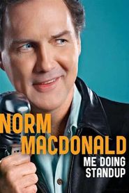  Norm Macdonald: Me Doing Standup Poster