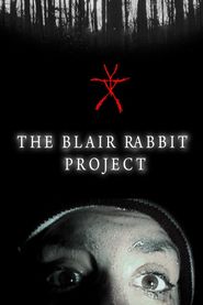  The Blair Rabbit Project Poster