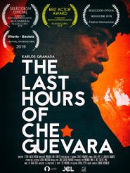  The Last Hours of Che Guevara Poster
