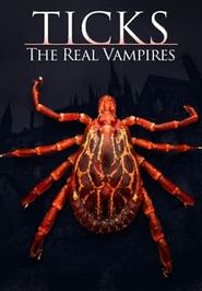  Ticks: The Real Vampires Poster