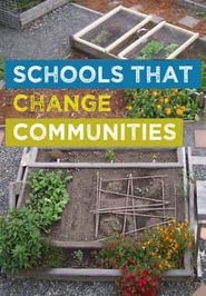  Schools That Change Communities Poster