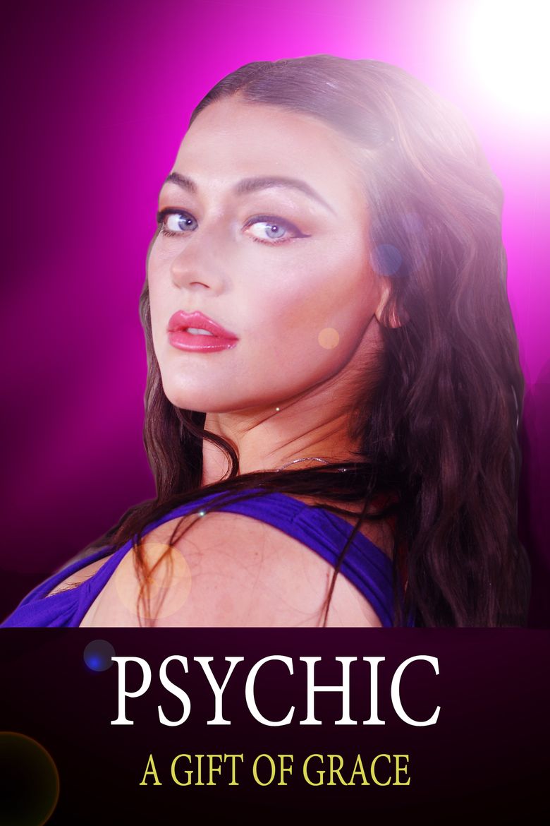 Psychic: A Gift of Grace