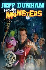  Jeff Dunham: Minding the Monsters Poster