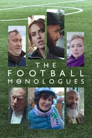  The Football Monologues Poster