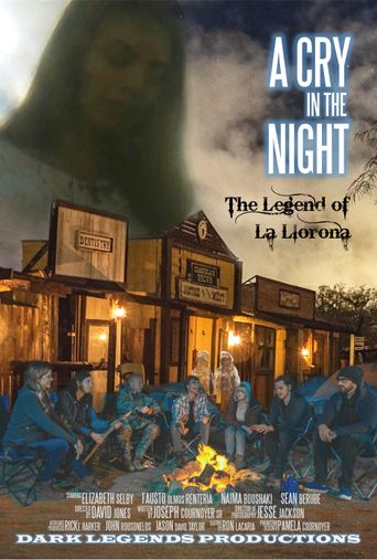  A Cry in the Night: The Legend of La Llorona Poster