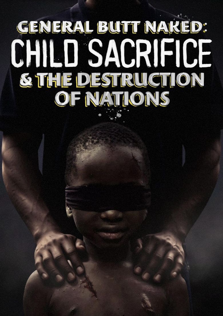 General Butt Naked: Child Sacrifice and the Destruction of Nations