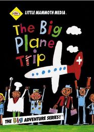  The BIG Plane Trip Poster