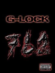  G-Lock - 762 Poster