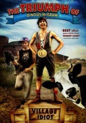  The Triumph of Dingus McGraw: Village Idiot Poster