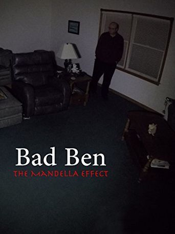  Bad Ben - The Mandela Effect Poster