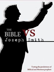  The Bible vs. Joseph Smith Poster