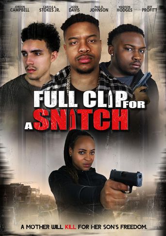 Full Clip For A Snitch 2024 Where To Watch And Stream Online Reelgood   Poster 342 