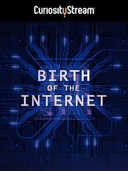  Birth of the Internet Poster