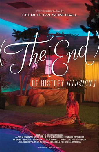  (The [End) of History Illusion] Poster