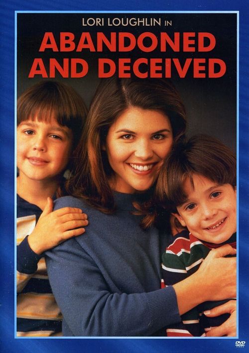 Abandoned and Deceived Poster