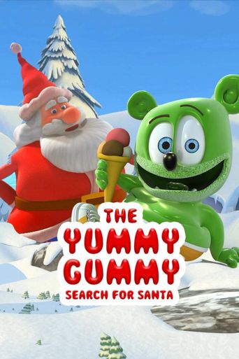  The Yummy Gummy Search for Santa Poster