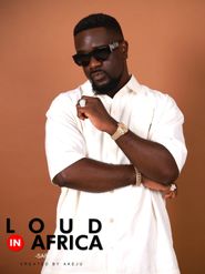  Loud in Africa - Sarkodie Poster