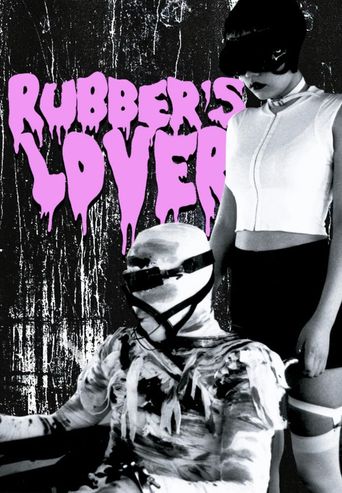  Rubber's Lover Poster