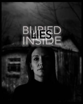 Lies Buried Inside (2024): Where to Watch and Stream Online Reelgood