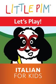  Little Pim: Let's Play! - Italian for Kids Poster