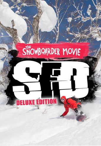  The Snowboarder Movie: SFD Poster