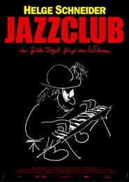  Jazzclub - Der frühe Vogel fängt den Wurm Poster