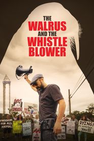  The Walrus and the Whistleblower Poster