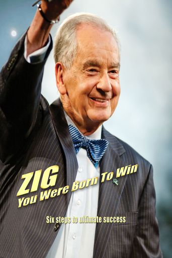  Zig: You Were Born to Win Poster
