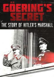  Göring's Secret: The Story of Hitler's Marshall Poster