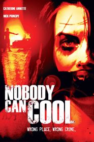  Nobody Can Cool Poster