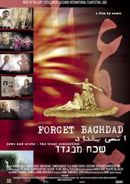  Forget Baghdad: Jews and Arabs - The Iraqi Connection Poster